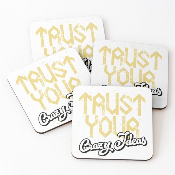 Item preview, Trust your crazy ideas designed and sold by SEHLA.