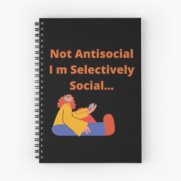 Item preview, not anti social I'm slectively social  designed and sold by PlutoPicasso.