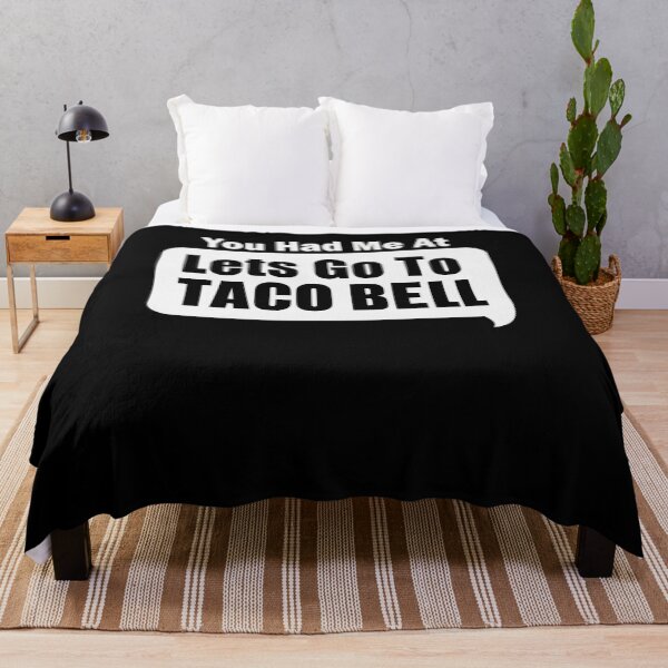 Item preview, You Had Me At Lets Go To Taco Bell 43 Girls Trending s Hot Trend s Cool s For designed and sold by Zion Jones.