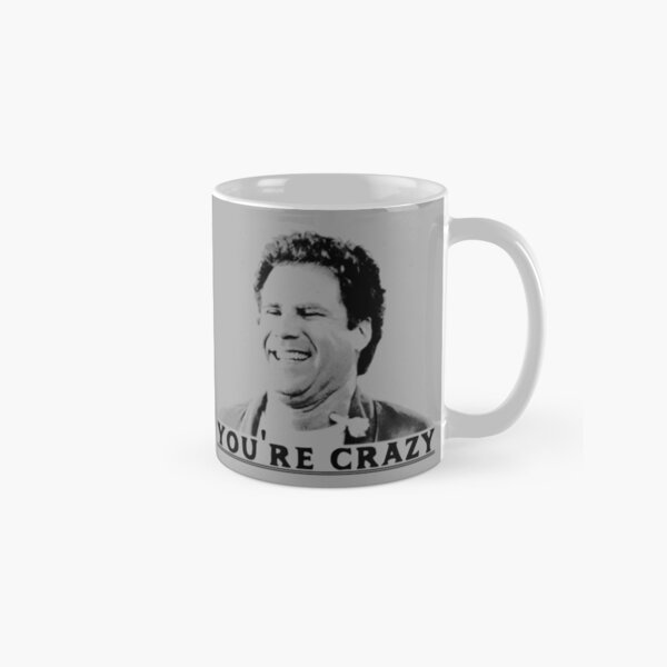 Item preview, You're Crazy designed and sold by buckwild.