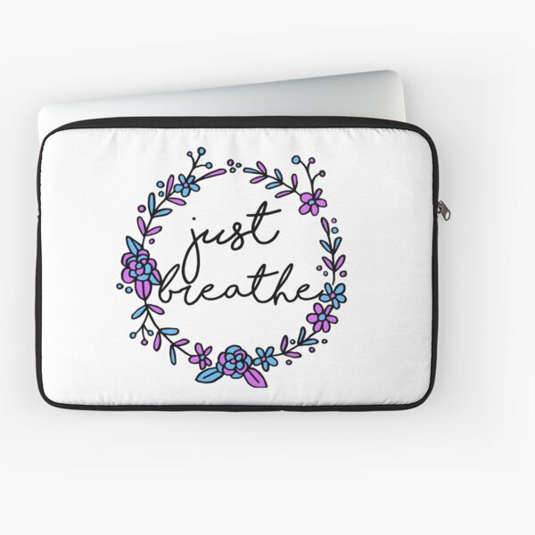 Just Breathe Laptop Sleeve