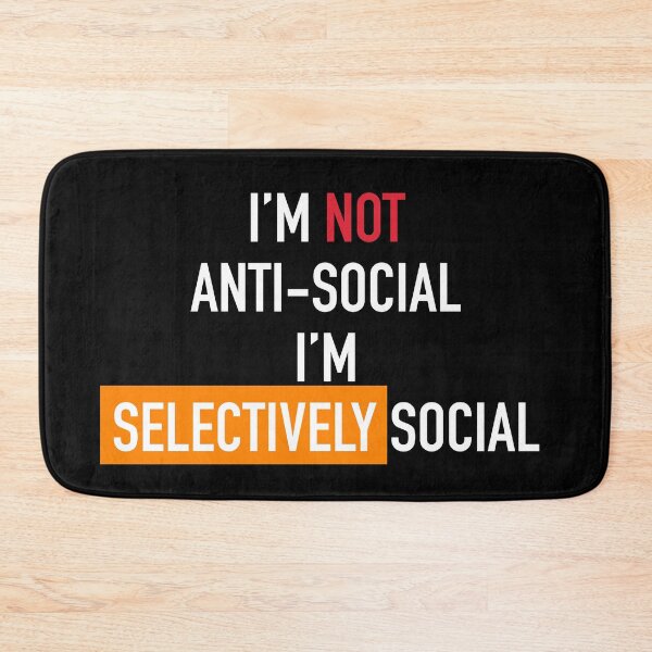 Item preview, Im not anti-social Im selectively social designed and sold by aniicreates.