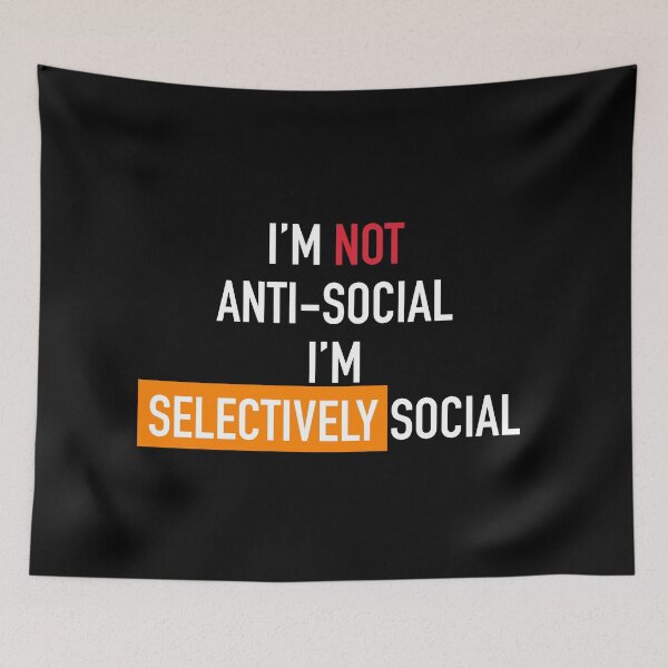 Item preview, Im not anti-social Im selectively social designed and sold by aniicreates.