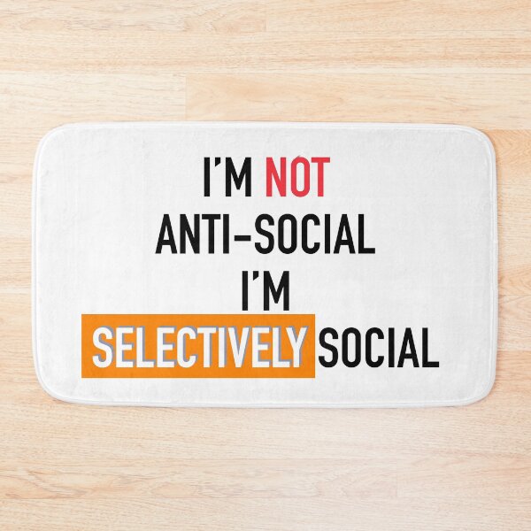 Item preview, Im not anti-social Im selectively social designed and sold by aniicreates.