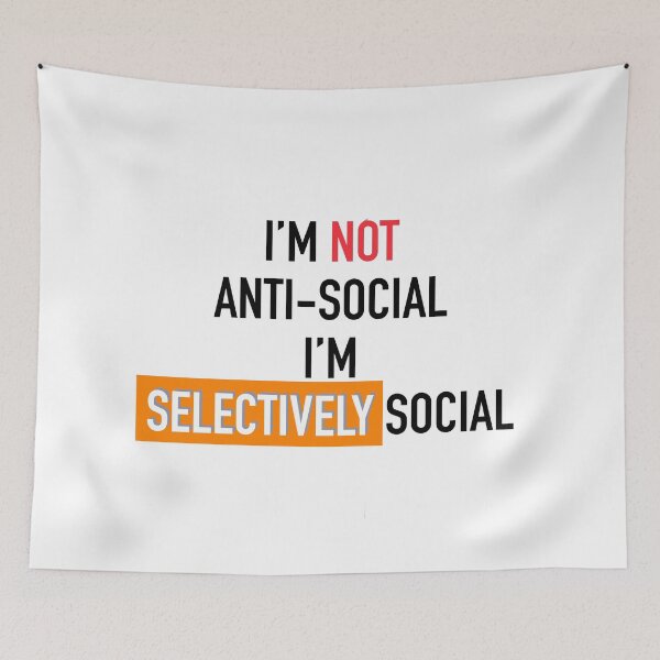 Item preview, Im not anti-social Im selectively social designed and sold by aniicreates.