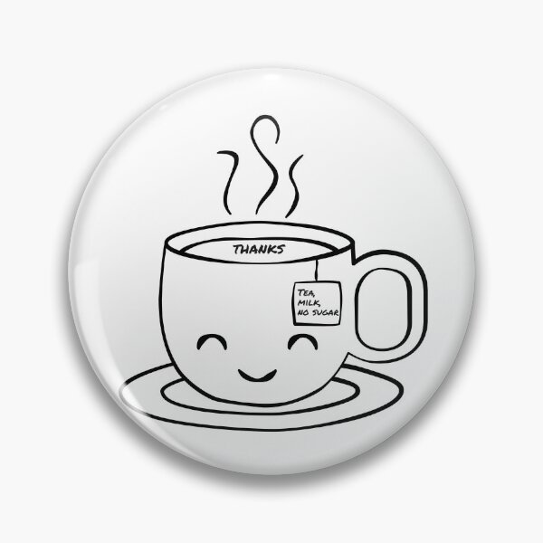 Item preview, Tea, Milk, No Sugar designed and sold by WonkeyCreations.