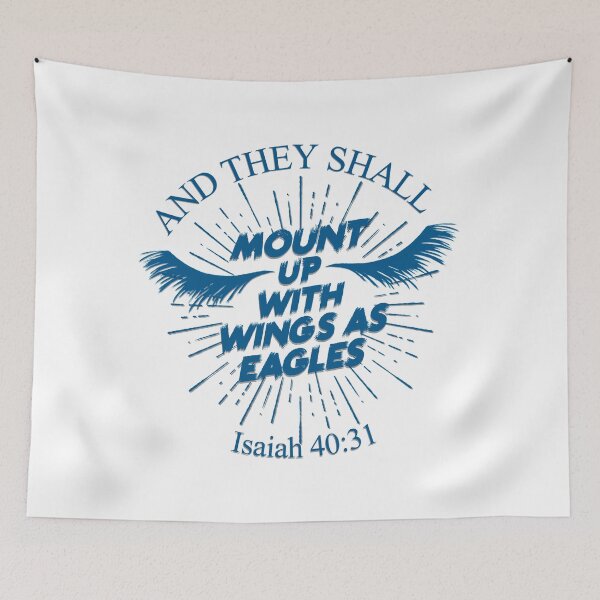 Item preview, And They Shall Mount Up With Wings Like Eagles , They Will Run And Not Be Weary Isaiah 40 : Verse 31 designed and sold by MJDezigns.