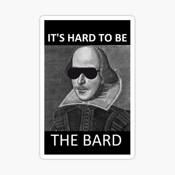 Item preview, It's hard to be the Bard designed and sold by jireneax.