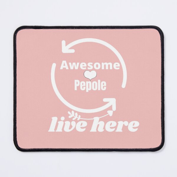 Item preview, Awesome People Live Here designed and sold by LILY ROSE.