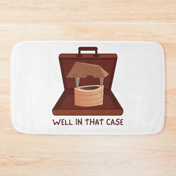Item preview, Well in that case - Pun designed and sold by The Agreeable Raven.