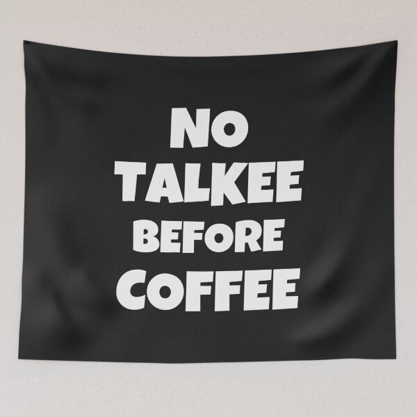 Item preview, First Coffee Then Talkee | Funny Coffee Quotes designed and sold by MohitJain1109.
