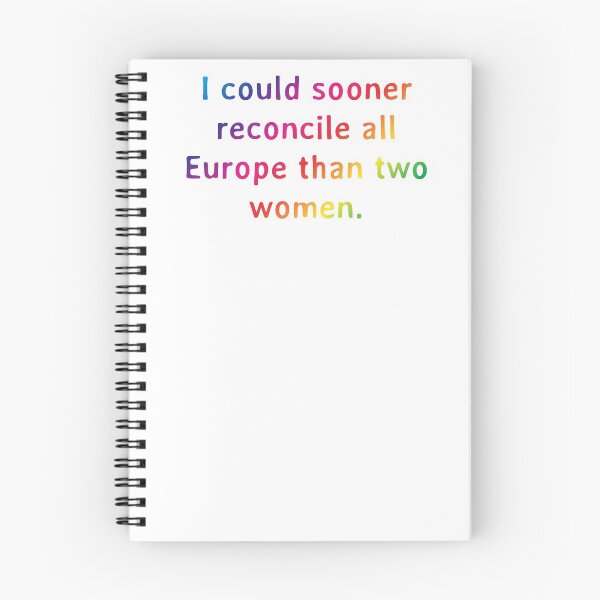 Item preview, Quote: I could sooner reconcile all Europe than two women. designed and sold by IuriiVlasenko.