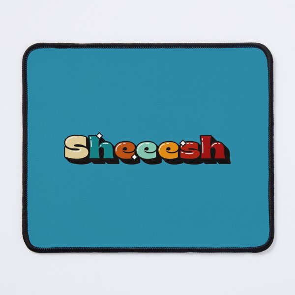 Item preview, Sheeesh designed and sold by SirMemesALotR.