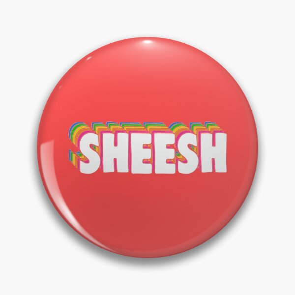 Item preview, Sheesh                          designed and sold by SirMemesALotR.