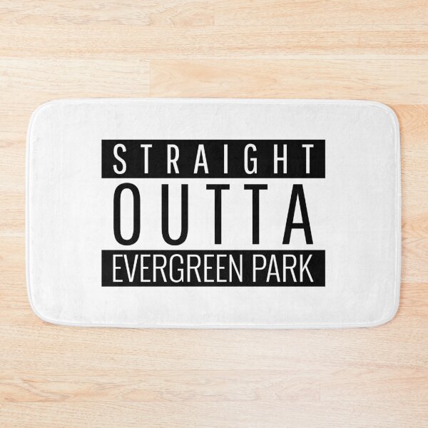Item preview, Straight Outta Evergreen Park Illinois  designed and sold by Teelogic.