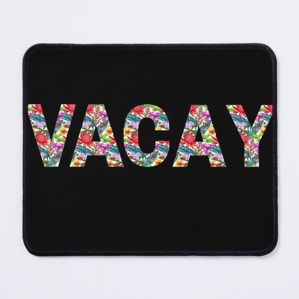 Item preview, Vacay Design with Floral Lettering designed and sold by Peter Stawicki.