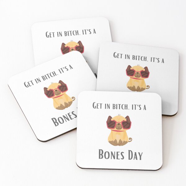 Item preview,  Get In, It's A Bones Day. designed and sold by DontKnowMuch.