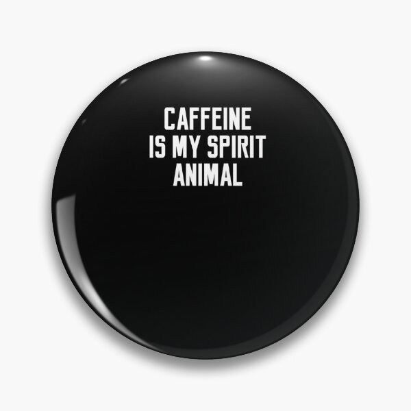 Item preview, Funny Caffeine Is My Spirit Animal Quote Coffee TShirt Gift For Fans designed and sold by CaffeineWaynell.
