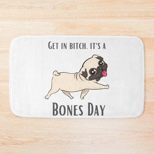 Item preview, Get In, It's A Bones Day. designed and sold by DontKnowMuch.