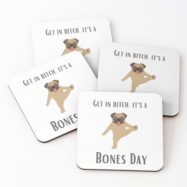 Item preview, Get In, It's A Bones Day. designed and sold by DontKnowMuch.