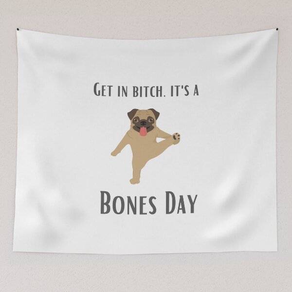 Item preview, Get In, It's A Bones Day. designed and sold by DontKnowMuch.