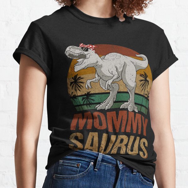 mommysaurus rex shirt