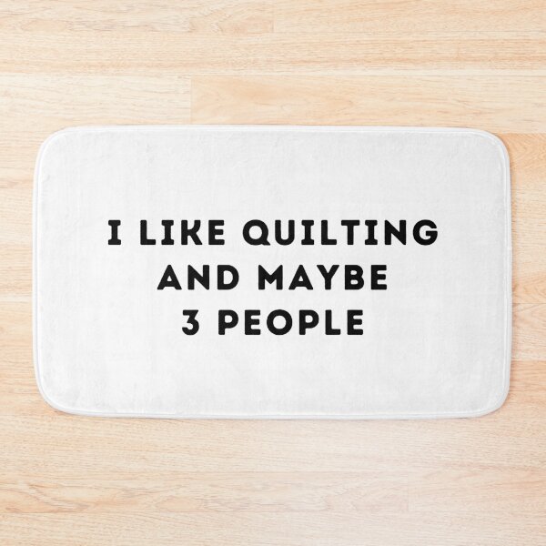 Item preview, I Like Quilting And Maybe 3 People designed and sold by GasparArts.