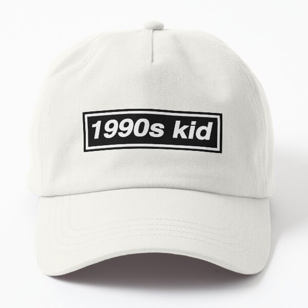1990s Kid - OASIS Band Tribute - MADE IN THE 90s Dad Hat