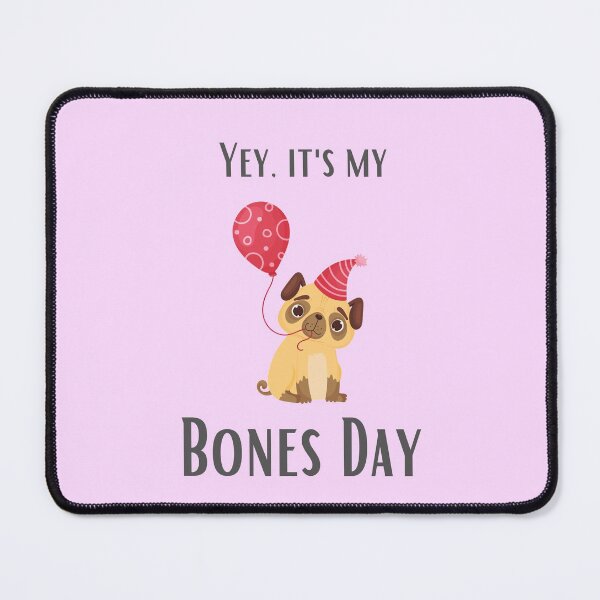 Item preview, Yey, It's My Bones Day. designed and sold by DontKnowMuch.