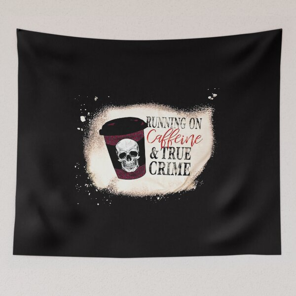 Item preview, Running On Caffine And True Crime designed and sold by shopMamesm.