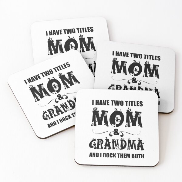 Item preview, I Have Two Titles Mom And Grandma  And I Rock Them Both designed and sold by ShopAlso.