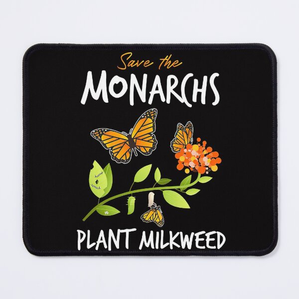 Item preview, Save The Monarchs Plant Milkweed designed and sold by shopMamesm.