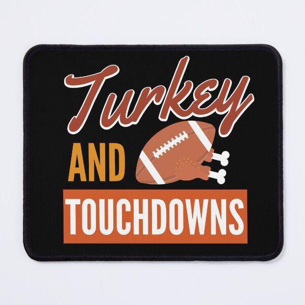 Item preview, Turkey And Touchdowns designed and sold by i-longmanshop.