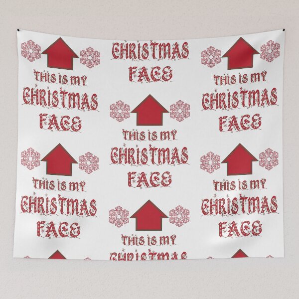 Item preview, THIS IS MY CHRISTMAS FACE designed and sold by styleagenda.