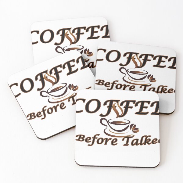 Item preview, Coffee Before Talkee designed and sold by MANIMESH01.