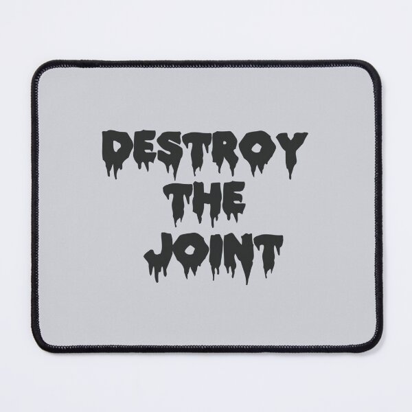Item preview, Destroy the joint   designed and sold by MetkaDesignco.