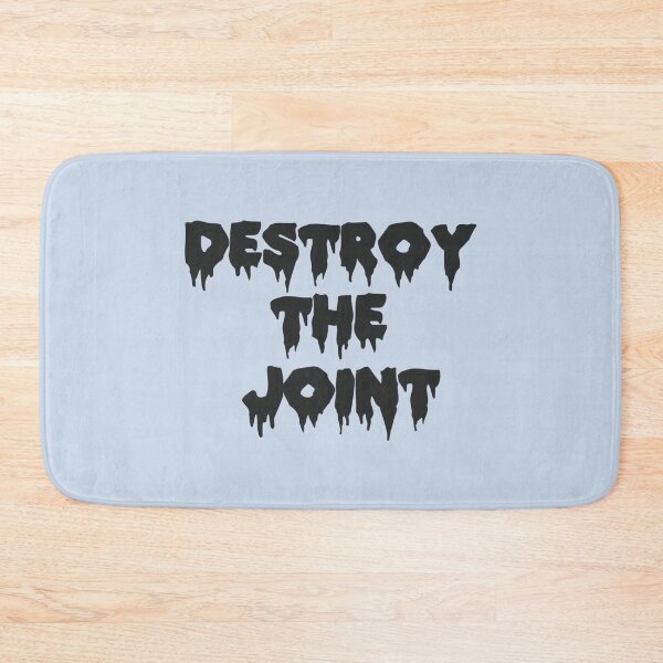Item preview, Destroy the joint   designed and sold by MetkaDesignco.