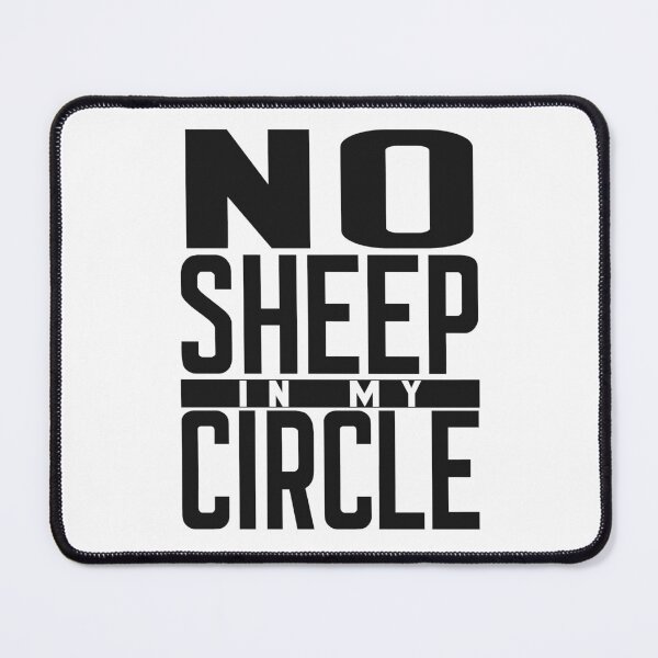 Item preview, No Sheep In My Circle, Black Design designed and sold by OB-Store.