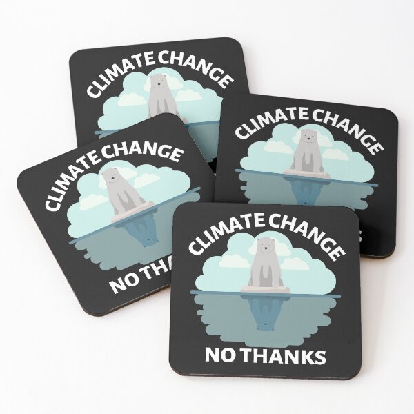 Item preview, Climate Change No Thanks with Polar Bear - Global Warming - Gift for Eco Warriors designed and sold by CaitU.