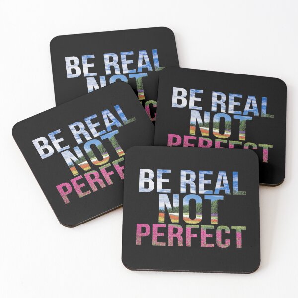 Item preview, Be real not perfect designed and sold by dorento07.