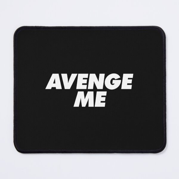Item preview, Avenge Me  designed and sold by MetkaDesignco.