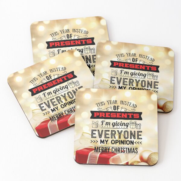 Item preview, THIS YEAR INSTEAD OF PRESENTS I'M GIVING EVERYONE MY OPINION, MERRY CHRISTMAS designed and sold by R B Chrystal.