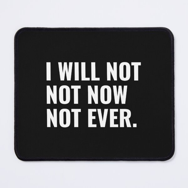Item preview, NOT EVER BY julia gillard     designed and sold by MetkaDesignco.
