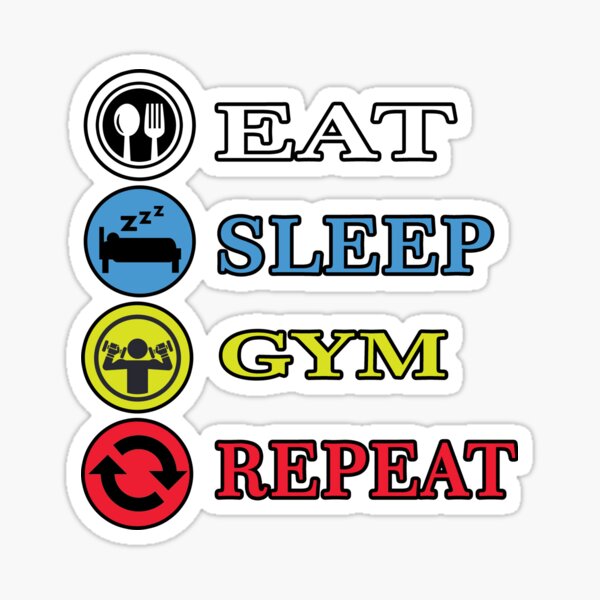 Eat Sleep Gym Repeat - pureshredz