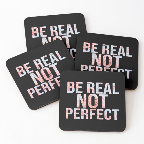 Item preview, Be real not perfect designed and sold by dorento07.