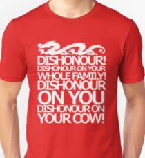 Dishonour on your cow! Unisex T-Shirt