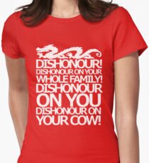 Dishonour on your cow! Women's Fitted T-Shirt