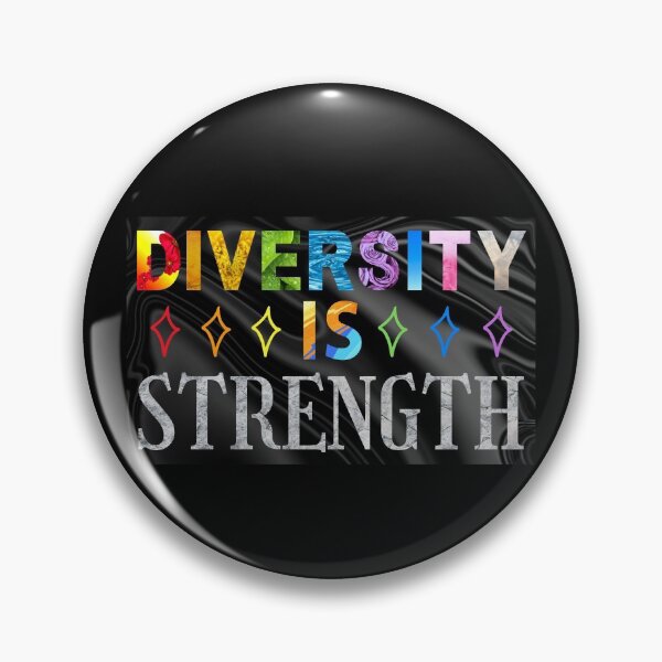 Item preview, Diversity is Strength  designed and sold by ACC .