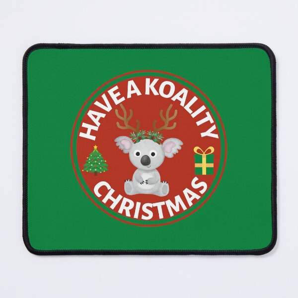 Item preview, Have a Koality Christmas (Red)- Aussie Xmas - Funny Koala Christmas Pun designed and sold by CaitU.
