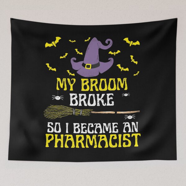 Item preview, My Broom Broke So I Became An Pharmacist designed and sold by mewsis.